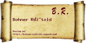 Bohner Rátold névjegykártya